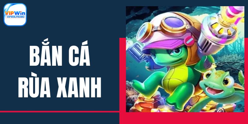 ban-ca-rua-xanh-anh-dai-dien