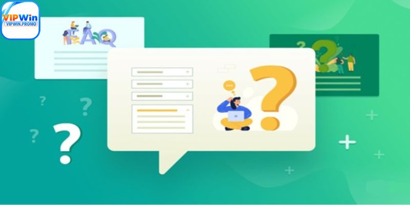 FAQ Vipwin về phần tài khoản cá cược