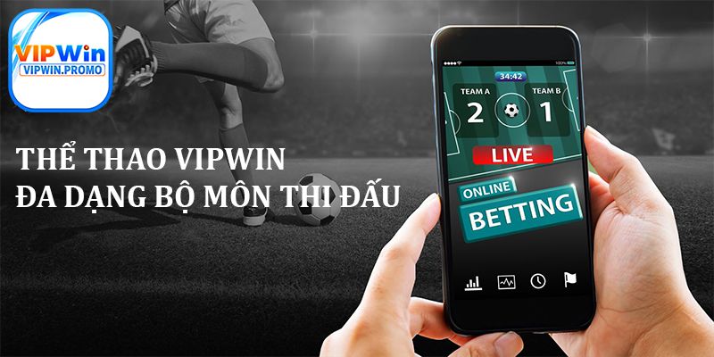 Thể thao VIPWIN - Sự đa dạng trong bộ môn thi đấu