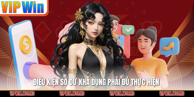 Điều kiện số dư khả dụng phải đủ thực hiện 